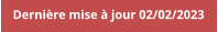 Dernière mise à jour 02/02/2023
