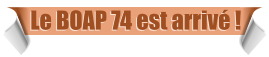 Le BOAP 74 est arrivé !